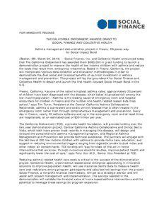 FOR IMMEDIATE RELEASE THE CALIFORNIA ENDOWMENT AWARDS GRANT TO SOCIAL FINANCE AND COLLECTIVE HEALTH