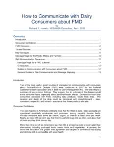 How to Communicate with Dairy Consumers about FMD by Richard P. Horwitz, NESAASA Consultant, April, 2013  Contents