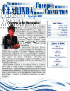 March-April 2016  “Commit to Be Remarkable” The 27th Annual Women in Business Luncheon will be held Wednesday, April 27, 2016 from 11:30 a.m. – 1:00 p.m. at