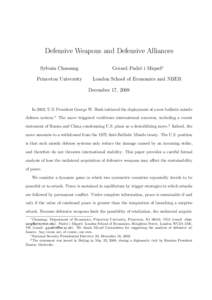 Defensive Weapons and Defensive Alliances Sylvain Chassang Gerard Padr´o i Miquel∗  Princeton University