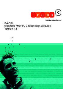 E-ACSL Executable ANSI/ISO C Specification Language Version 1.8  E-ACSL