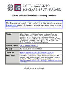Surfels: Surface Elements as Rendering Primitives  The Harvard community has made this article openly available.