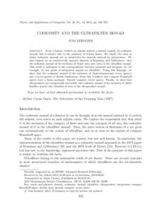 Theory and Applications of Categories, Vol. 28, No. 13, 2013, pp. 332–370.  CODENSITY AND THE ULTRAFILTER MONAD TOM LEINSTER Abstract. Even a functor without an adjoint induces a monad, namely, its codensity monad; thi