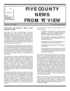 FIVE COUNTY NEWS FROM ‘R’ VIEW VOLUME V NUMBER 3  Com m unity Development