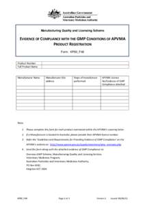 Manufacturing Quality and Licensing Scheme  EVIDENCE OF COMPLIANCE WITH THE GMP CONDITIONS OF APVMA PRODUCT REGISTRATION Form: KP80_F48
