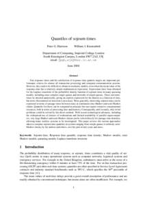 Quantiles of sojourn times Peter G. Harrison William J. Knottenbelt  Department of Computing, Imperial College London
