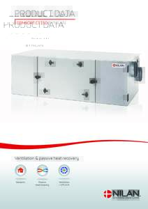 ProduCt data Comfort CT150 by nilan Ventilation & passive heat recovery  Domestic