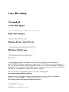 Linux Dictionary  Version 0.11 Author: Binh Nguyen <linuxfilesystem(at)yahoo(dot)com(dot)au>