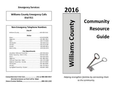 Williams County Emergency Calls Dial 911 Non-Emergency Telephone Numbers Sheriff Williams County…………………….……...........……………….