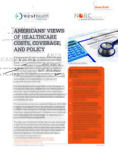 Health / Healthcare reform in the United States / Federal assistance in the United States / Presidency of Lyndon B. Johnson / Health economics / Publicly funded health care / Medicaid / Medicare / Patient Protection and Affordable Care Act / Health care prices in the United States / Health insurance coverage in the United States / Health insurance
