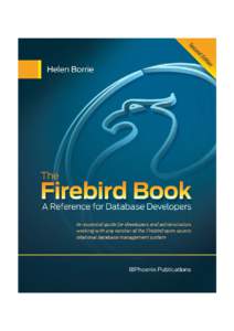 Reverse of Cover  i ii The Firebird Book (Second Edition): A Reference for Database Developers