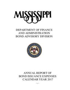 DEPARTMENT OF FINANCE AND ADMINISTRATION BOND ADVISORY DIVISION ANNUAL REPORT OF BOND ISSUANCE EXPENSES