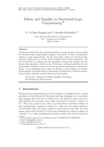 Electronic Notes in Theoretical Computer Science 86 NoURL: http://www.elsevier.nl/locate/entcs/volume86.html 21 pages Failure and Equality in Functional Logic Programming ? F. J. L´opez-Fraguas and J. S´anch