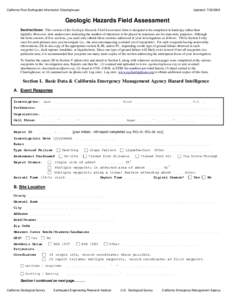 California Post-Earthquake Information Clearinghouse  Updated: Geologic Hazards Field Assessment Instructions: This version of the Geologic Hazards Field Assessment form is designed to be completed in hardcopy 