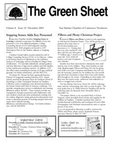 The Green Sheet Volume 8 Issue 10 December 2005 Stepping Stones Adds Key Personnel Long time Chamber member, Stepping Stones to
