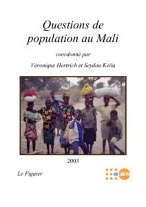 Questions de population au Mali coordonné par Véronique Hertrich et Seydou Keïta  2003