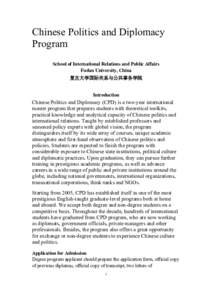 Chinese Politics and Diplomacy Program School of International Relations and Public Affairs Fudan University, China 复旦大学国际关系与公共事务学院 Introduction