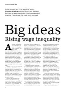 CentrePiece AutumnIn the second of CEP’s ‘big ideas’ series, Stephen Machin surveys significant research findings on wage inequality that have emerged from the Centre over the past three decades.