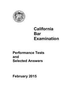 California Bar Examination Performance Tests and Selected Answers