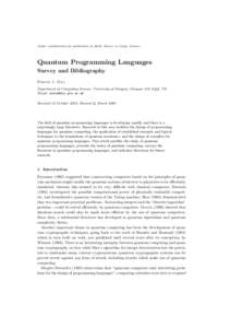 Under consideration for publication in Math. Struct. in Comp. Science  Quantum Programming Languages Survey and Bibliography S i m o n J. G a y Department of Computing Science, University of Glasgow, Glasgow G12 8QQ, UK