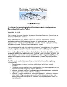 Provincial-Territorial Council of Ministers of Securities Regulation committed to ongoing reform - December 18, 2013