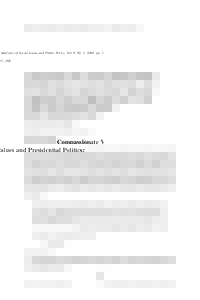 Analyses of Social Issues and Public Policy, Vol. 9, No. 1, 2009, ppCompassionate Values and Presidential Politics: Mortality Salience, Compassionate Values, and Support for Barack Obama and John McCain in th