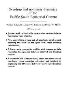 Sverdrup and nonlinear dynamics of the Pacific South Equatorial Current ____________________ William S. Kessler, Gregory C. Johnson and Dennis W. Moore