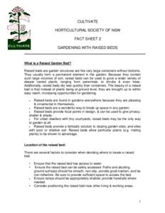 CULTIVATE HORTICULTURAL SOCIETY OF NSW FACT SHEET 2 GARDENING WITH RAISED BEDS  What is a Raised Garden Bed?