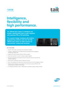 TB9100 S P E C I F I C AT I O N S Intelligence, flexibility and high performance.