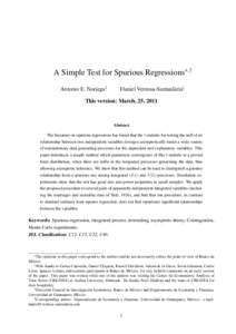 A Simple Test for Spurious Regressions∗,† Antonio E. Noriega‡ Daniel Ventosa-Santaul`aria§  This version: March, 25, 2011