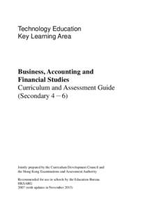 Technology Education Key Learning Area Business, Accounting and Financial Studies Curriculum and Assessment Guide