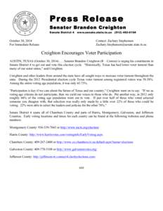 Press Release Senator Brandon Creighton Senate District 4 www.senate.state.tx.us