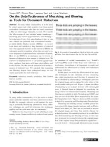 Proceedings on Privacy Enhancing Technologies ; ):404–418  Steven Hill*, Zhimin Zhou, Lawrence Saul, and Hovav Shacham On the (In)effectiveness of Mosaicing and Blurring as Tools for Document Redaction