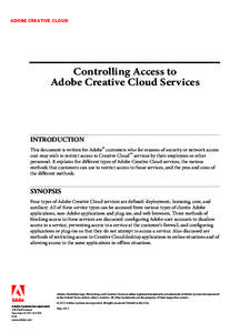 ADOBE CREATIVE CLOUD  Controlling Access to Adobe Creative Cloud Services  INTRODUCTION