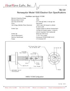 HeatWave Labs, Inc. TB-191 Nonsequitur Model 1500 Electron Gun Specifications HeatWave Labs ModelMaximum Operating Voltage Maximum Beam Current