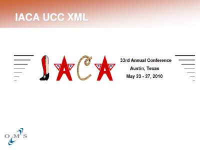 IACA UCC XML  Discussion Items   