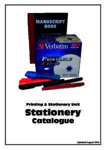 Printing & Stationery Unit  Stationery Catalogue  Updated August 2010