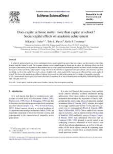 Available online at www.sciencedirect.com  Research in Social Stratification and Mobility[removed]–21 Does capital at home matter more than capital at school? Social capital effects on academic achievement