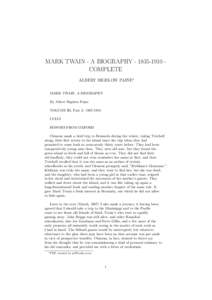 MARK TWAIN - A BIOGRAPHYCOMPLETE ALBERT BIGELOW PAINE∗ MARK TWAIN, A BIOGRAPHY By Albert Bigelow Paine VOLUME III, Part 2: CCLVI
