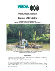 WESTERN DREDGING ASSOCIATION (A Non-Profit Professional Organization) Journal of Dredging Volume 14, No. 2, December 2014 Official Journal of the Western Dredging Association