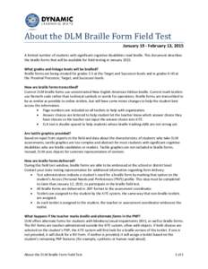 About the DLM Braille Form Field Test