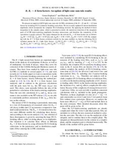 PHYSICAL REVIEW D 78, B, Bs ! K form factors: An update of light-cone sum rule results Goran Duplancˇic´* and Blazˇenka Melic´+ Theoretical Physics Division, Rudjer Boskovic Institute, Bijenicˇka 54, 
