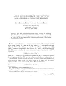 A NEW AFFINE INVARIANT FOR POLYTOPES AND SCHNEIDER’S PROJECTION PROBLEM Erwin Lutwak, Deane Yang, and Gaoyong Zhang Department of Mathematics Polytechnic University
