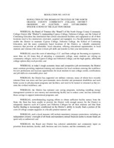 RESOLUTION NORESOLUTION OF THE BOARD OF TRUSTEES OF THE NORTH ORANGE COUNTY COMMUNITY COLLEGE DISTRICT ORDERING AN ELECTION,