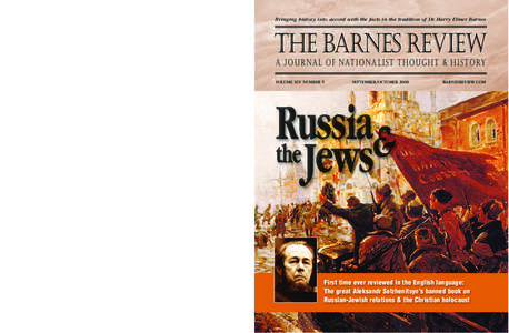 Bringing history into accord with the facts in the tradition of Dr. Harry Elmer Barnes  The Barnes Review A JOURNAL OF NATIONALIST THOUGHT & HISTORY VOLUME XIV NUMBER 5