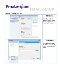 EMAIL-SETUP Mozilla Thunderbird 3.0 Step one Start Thunderbird application and select