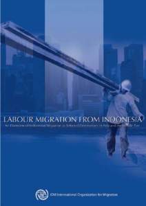 Labour Migration from Indonesia: An Overview (English)