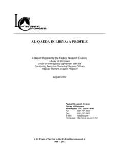 AL-QAEDA IN LIBYA: A PROFILE