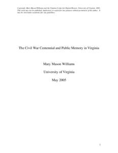 Copyright. Mary Mason Williams and the Virginia Center for Digital History, University of VirginiaThis work may not be published, duplicated, or copied for any purpose without permission of the author. It may be 