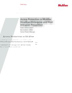 White Paper  Access Protection in McAfee VirusScan Enterprise and Host Intrusion Prevention Public release edition